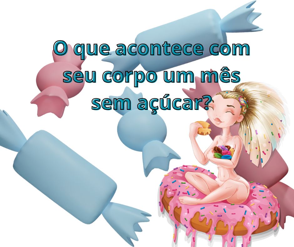 um mes sem acucar